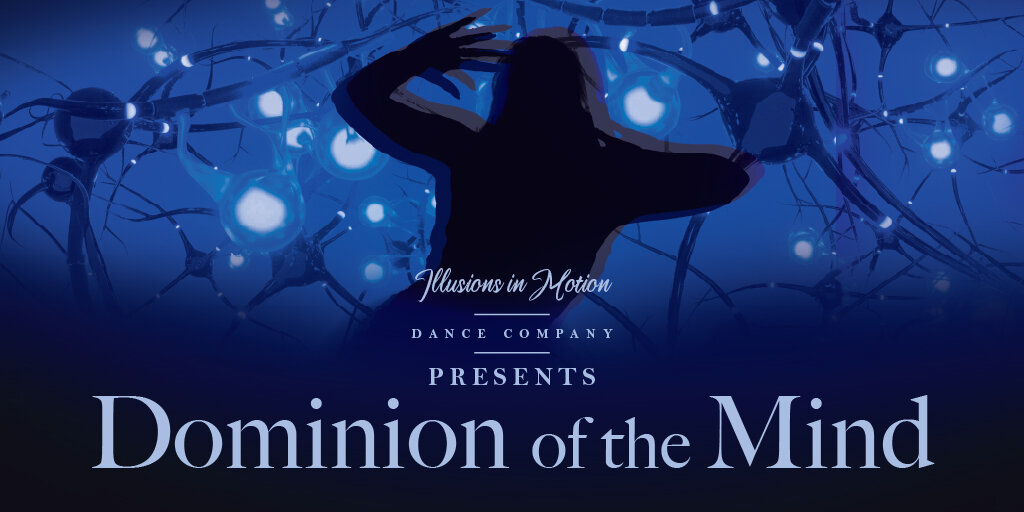 Illusions in Motion Presents: Dominion of the Mind Banner