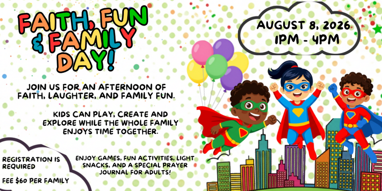 FAITH, FUN AND FAMILY DAY!