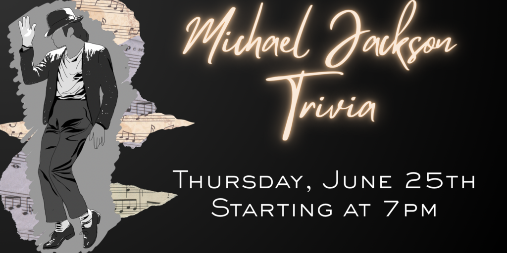 Michael Jackson Tribute Trivia Night: Beat It or Be Defeated Banner