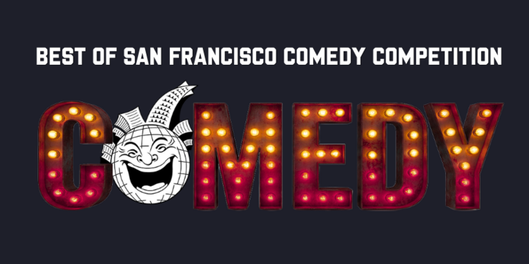Best of San Francisco Comedy Competition
