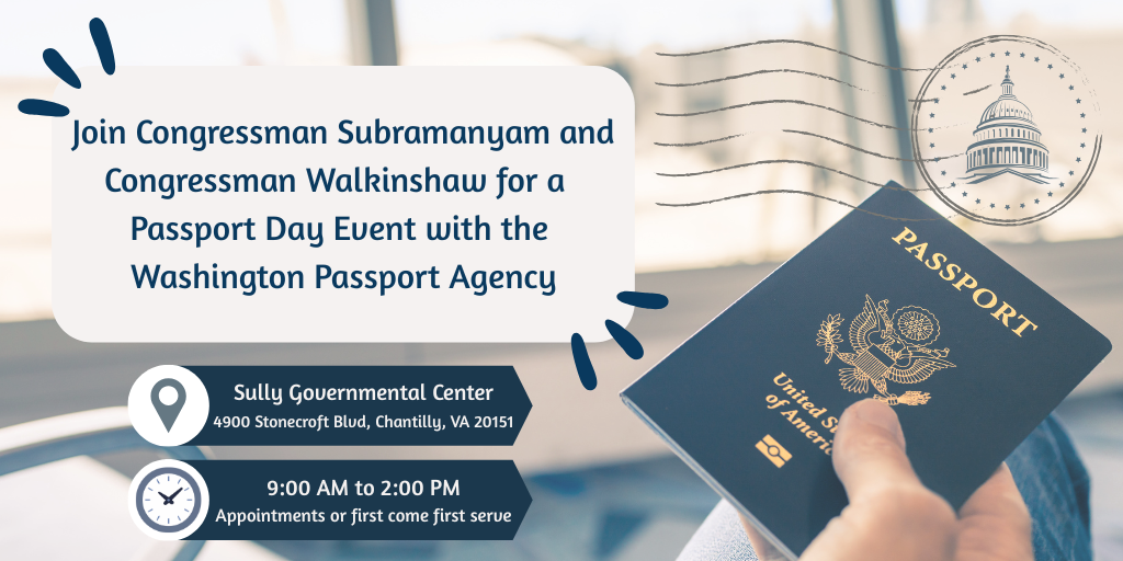 Congressman Subramanyam and Congressman Walkinshaw Passport Day Banner