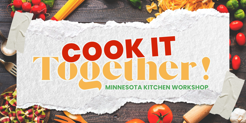 Cook It Together: Minnesota Kitchen Workshop | Climax Banner