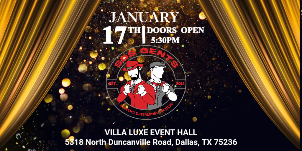 SDS Gents Presents - 13th Annual Outreach Ball "Keeping The Dream Alive" Banner