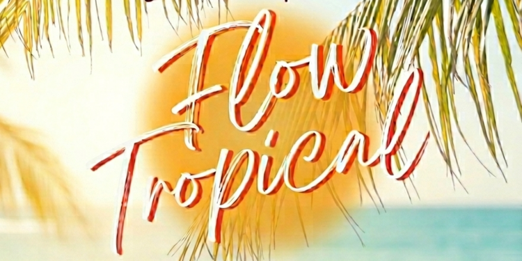Flow Tropical