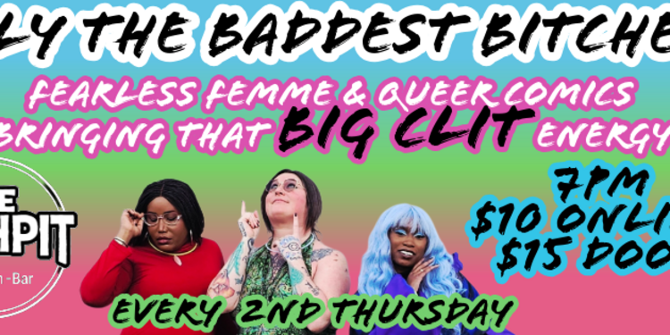 Only The Baddest Bitches