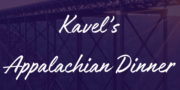 Kavel's Appalachian Dinner