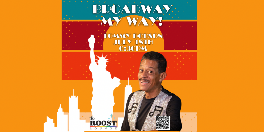 Tommy Dodson: Broadway My Way! Banner