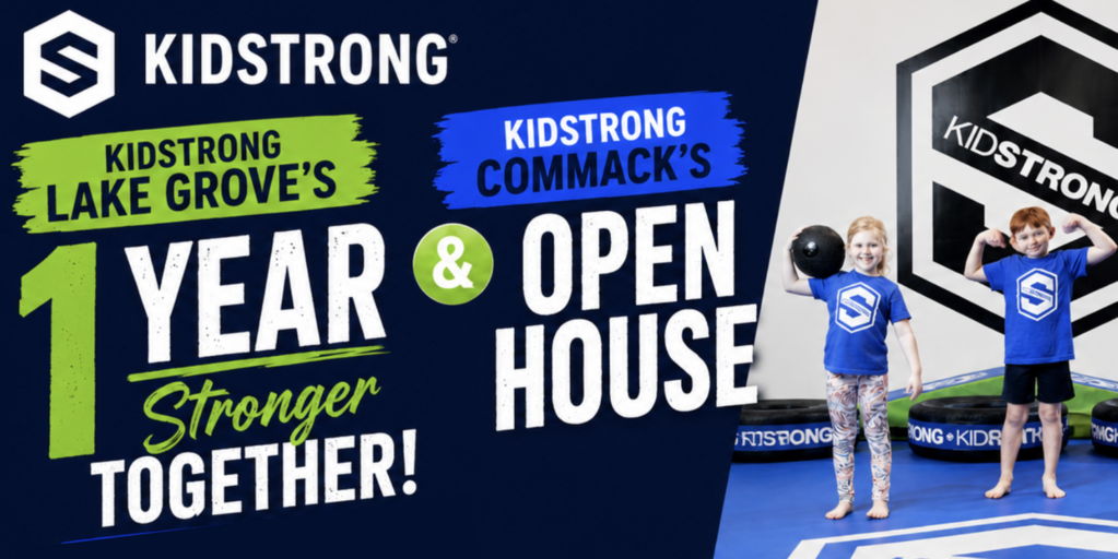 KidStrong Lake Grove's 1 Year & KidStrong Commack's Open House  Banner