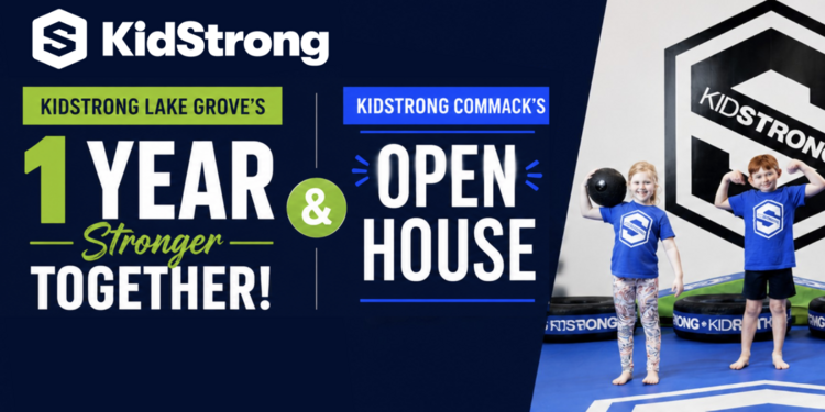 KidStrong Lake Grove's 1 Year & KidStrong Commack's Open House 