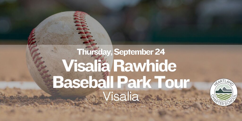 Visalia Rawhide Baseball Park Tour- Heartland Charter School Banner