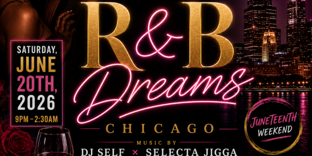 R&B Dreams Chicago Juneteenth Weekend 2026 Banner