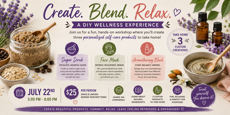 Create. Blend. Relax. – A DIY Wellness Experience