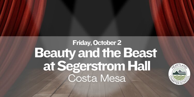 Beauty and the Beast at Segerstrom Hall- Heartland Charter School