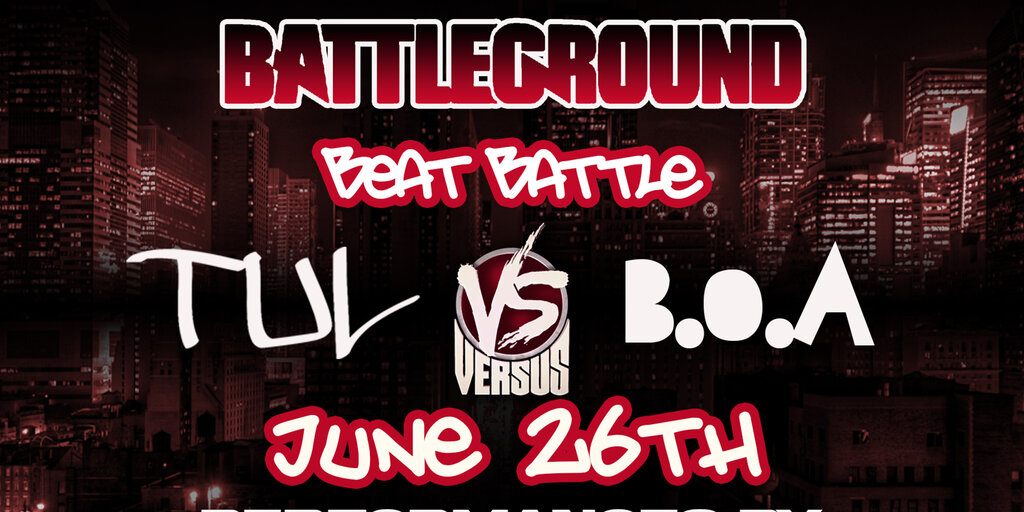 BATTLE GROUND BEAT BATTLE TUL VS B.O.A Banner
