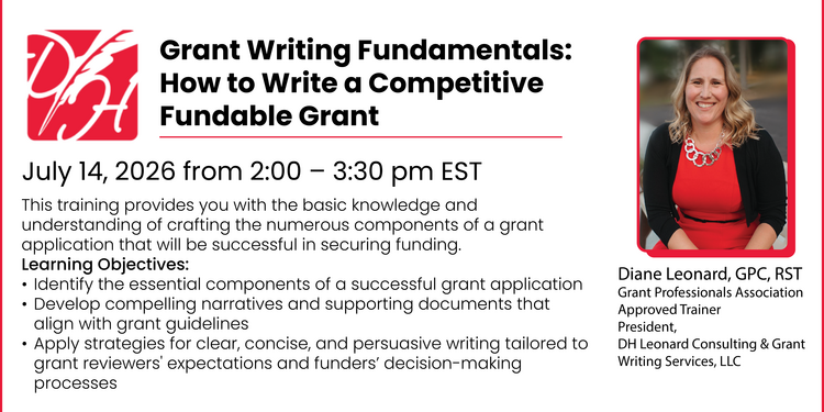 Grant Writing Fundamentals: How to Write a Competitive Fundable Grant
