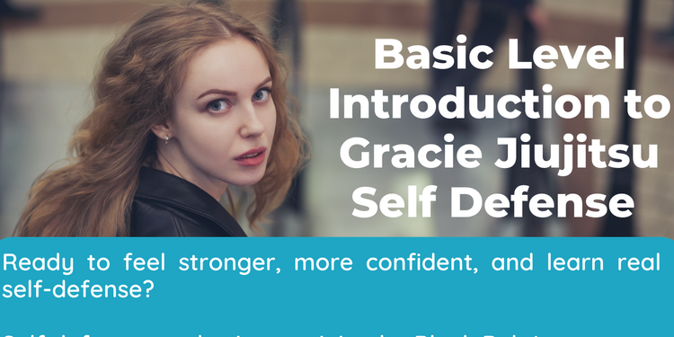 Basic Level Introduction to Gracie Jiujitsu Self Defense