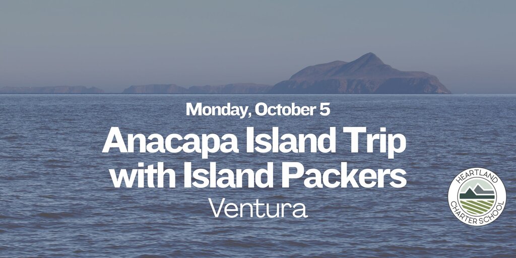 Anacapa Island Trip with Island Packers- Heartland Charter School Banner