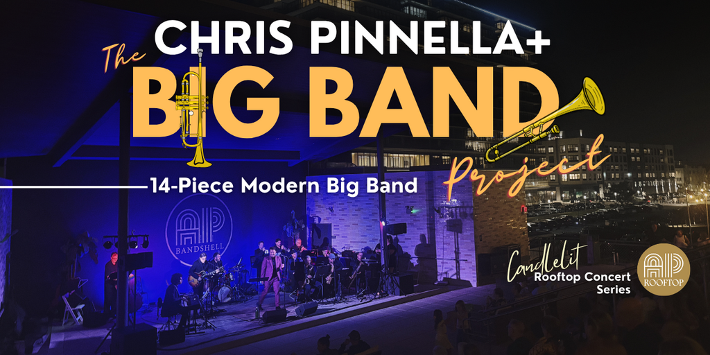 CHRIS PINNELLA & THE BIG BAND PROJECT - LIVE AT AP ROOFTOP Banner