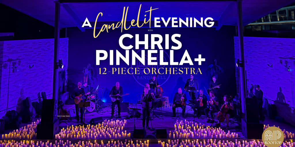 A CANDLELIT EVENING WITH CHRIS PINNELLA & 12-PIECE ORCHESTRA Banner