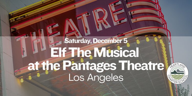 Elf: The Musical at The Pantages Theatre- Heartland Charter School