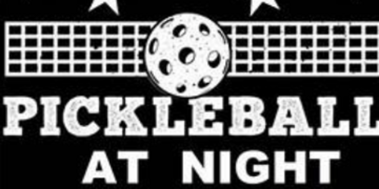 Fall 2026 Nighttime Pickleball