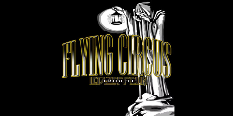 Flying Circus- A Tribute to Led Zeppelin 
