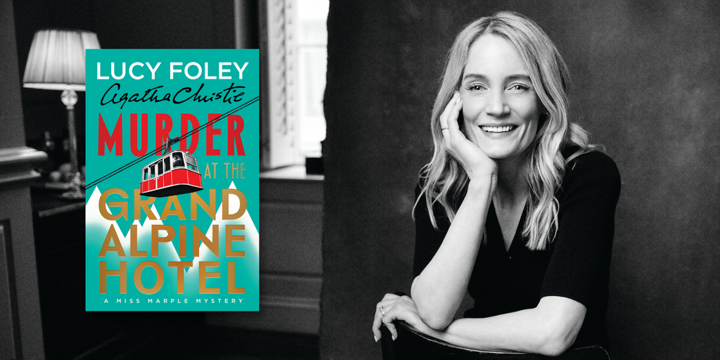 Beyond the Page: Lucy Foley's "Murder at the Grand Alpine Hotel"  Banner