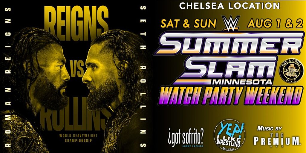 WWE SummerSlam Watch Party Weekend at The Chelsea Bell NYC Banner