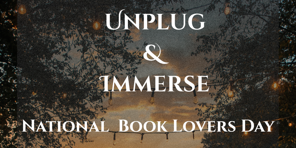 Unplug & Immerse: National Book Lovers Day Banner