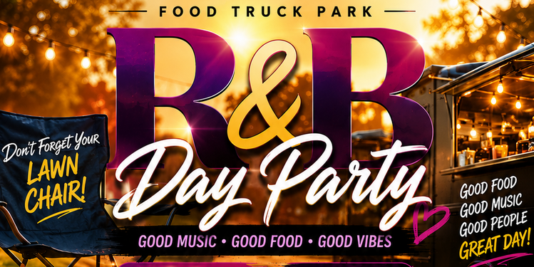 R&B Day Party at the Food Truck 