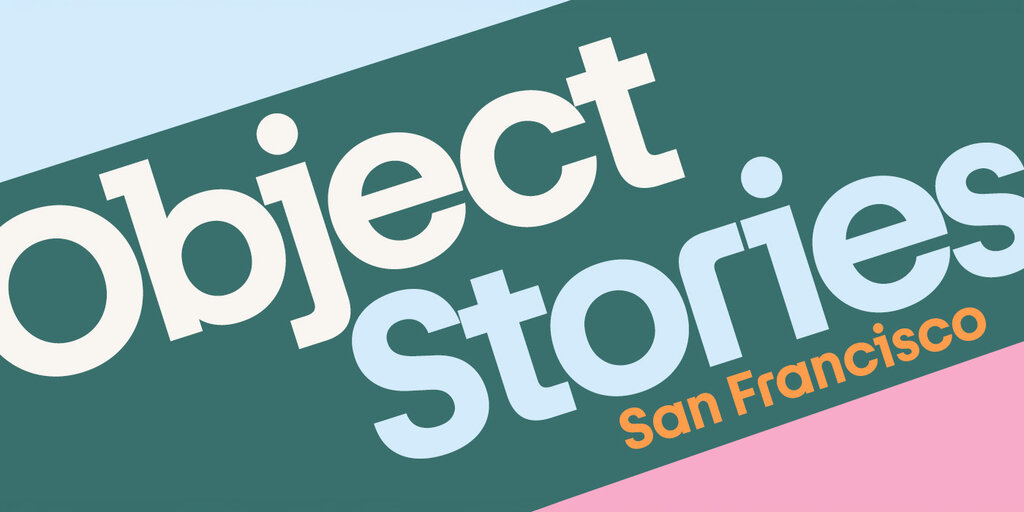 Object Stories: San Francisco Banner