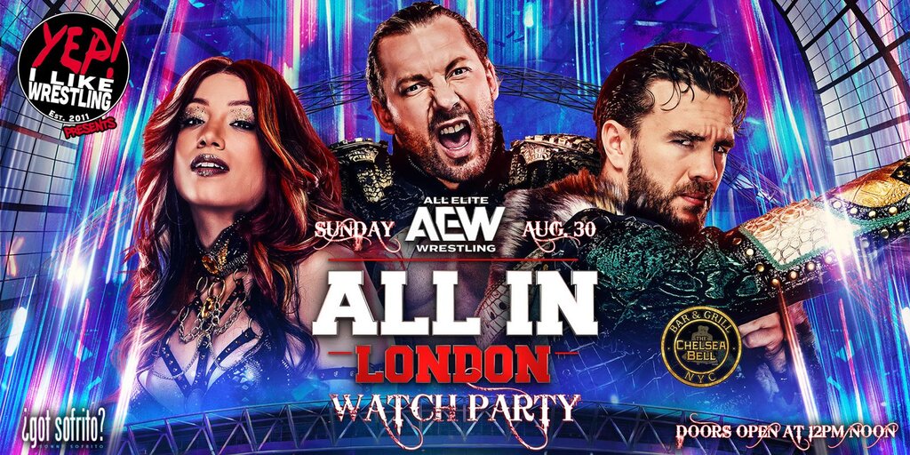 AEW All In Watch Party at The Chelsea Bell NYC (12pm Start Time) Banner