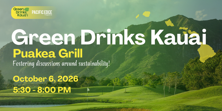 Green Drinks Kauai 