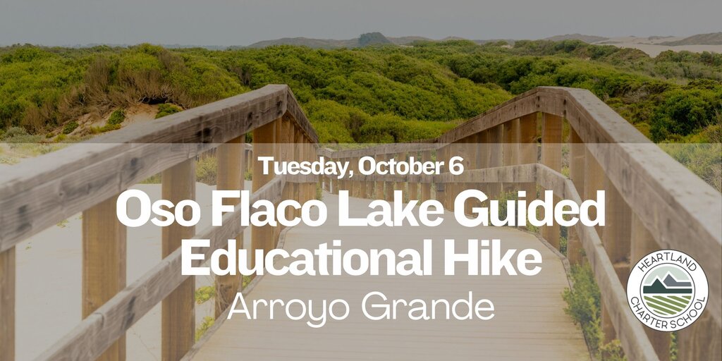 Oso Flaco Lake Guided Educational Hike- Heartland Charter School Banner