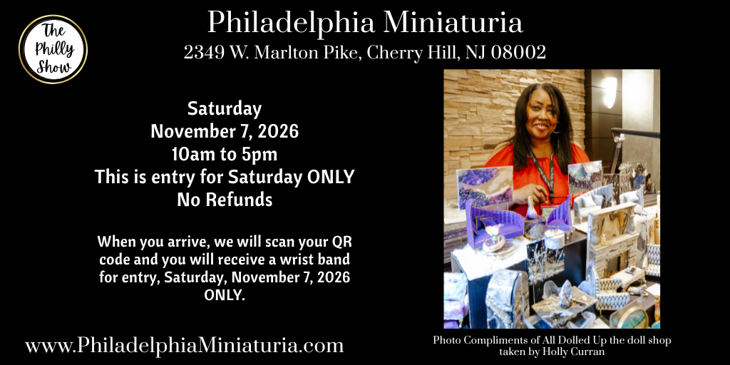 Philadelphia Miniaturia, Daily Admission Saturday, 11/7/2026 only Banner