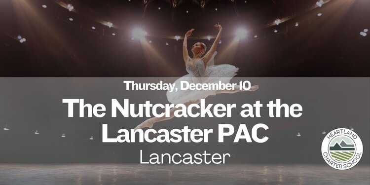 The Nutcracker at the Lancaster PAC- Heartland Charter School