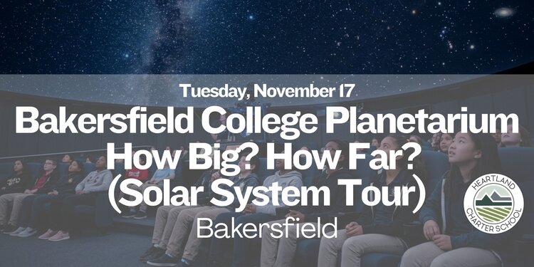Bakersfield College Planetarium-Heartland Charter School