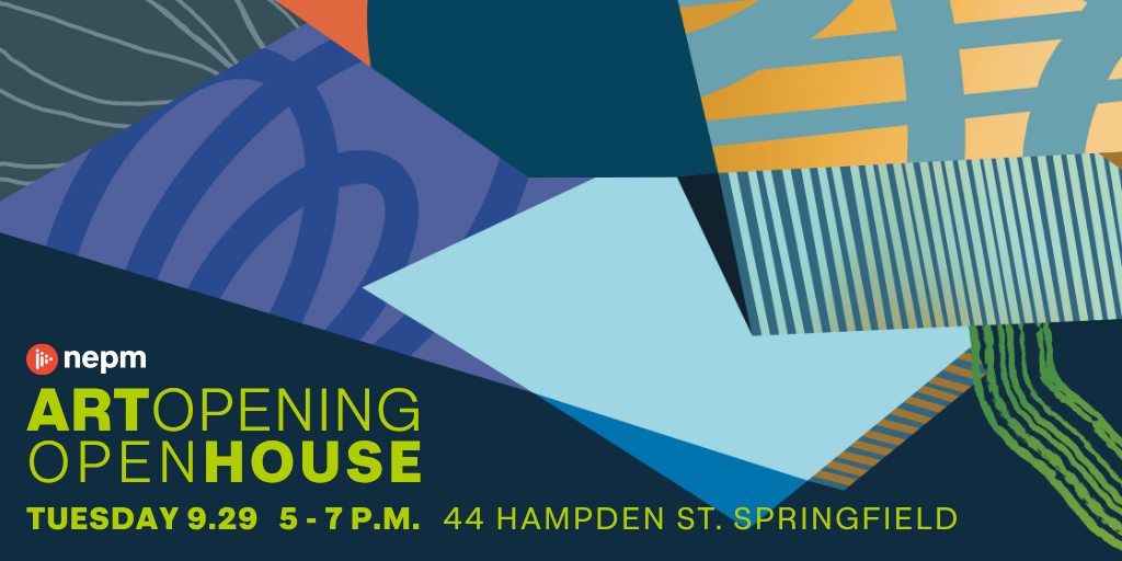NEPM Open House & Art Opening Banner