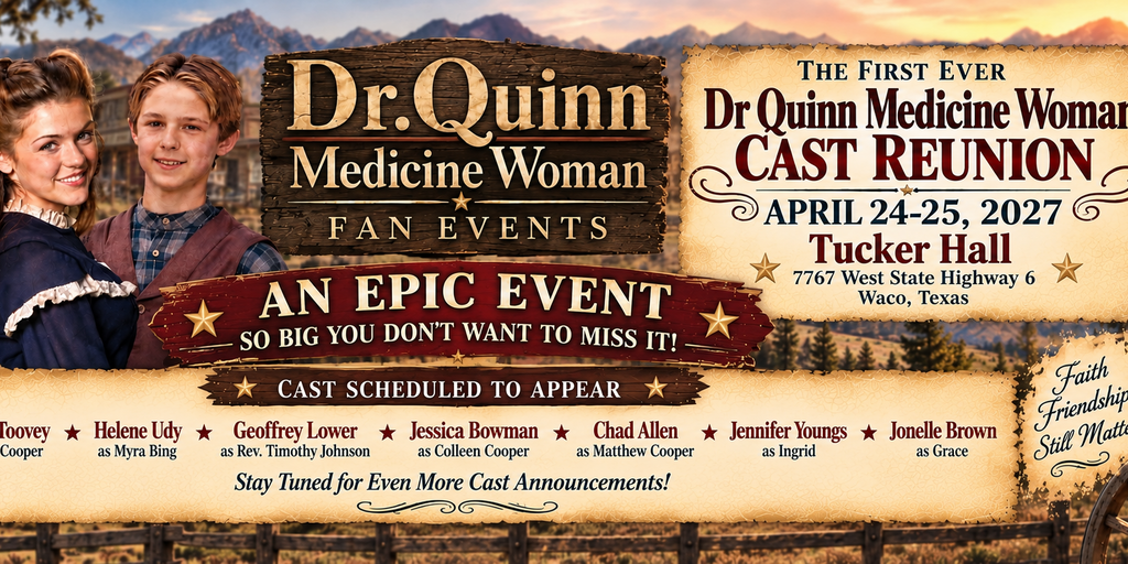 Dr Quinn Fan Event-Waco,Texas  Banner