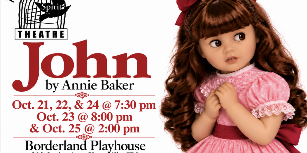 Free Spirit Theatre presents  JOHN by Annie Baker Banner