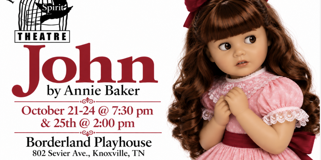 Free Spirit Theatre presents  JOHN by Annie Baker Banner