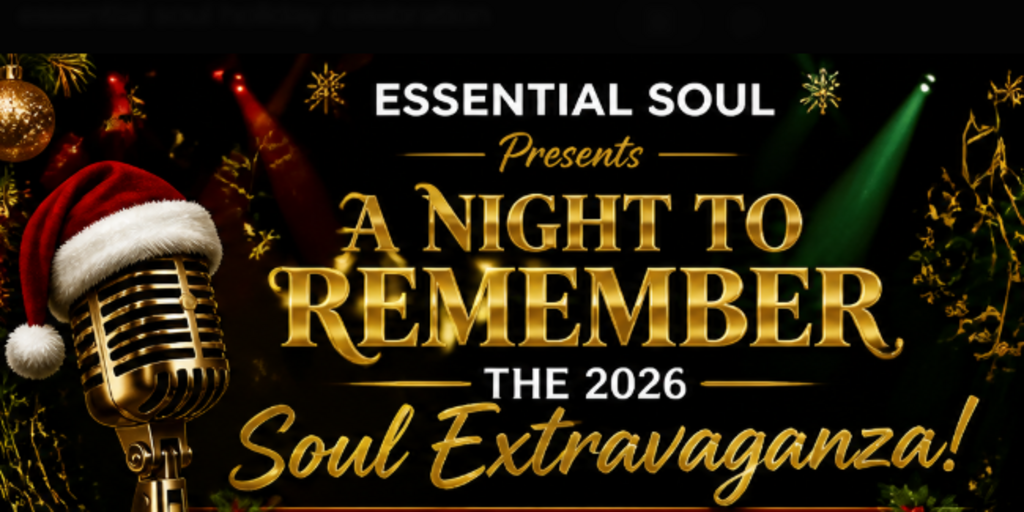 The Essential Soul 2026 Holiday Soul Extravaganza Banner