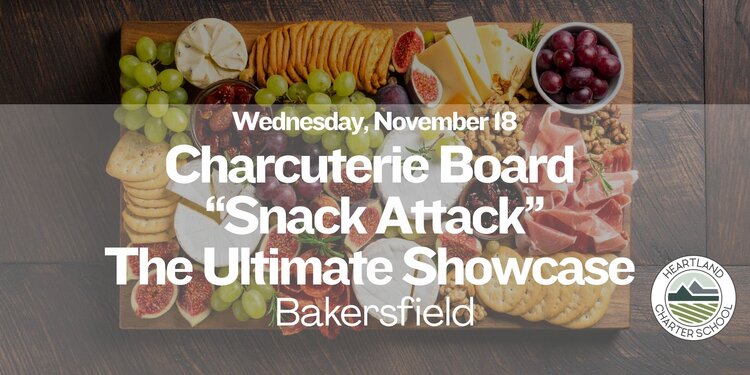 Charcuterie Board “Snack Attack”- Heartland Charter School
