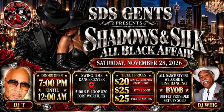 SDS Gents Presents Shadows & Silk All Black Affair