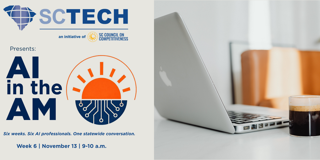 SC Tech Fall Series: AI in the AM | Week 6 Banner