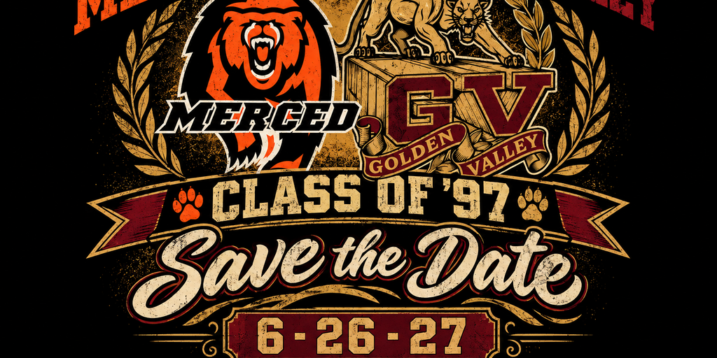 Golden Valley and Merced High 1997 30th reunion Banner