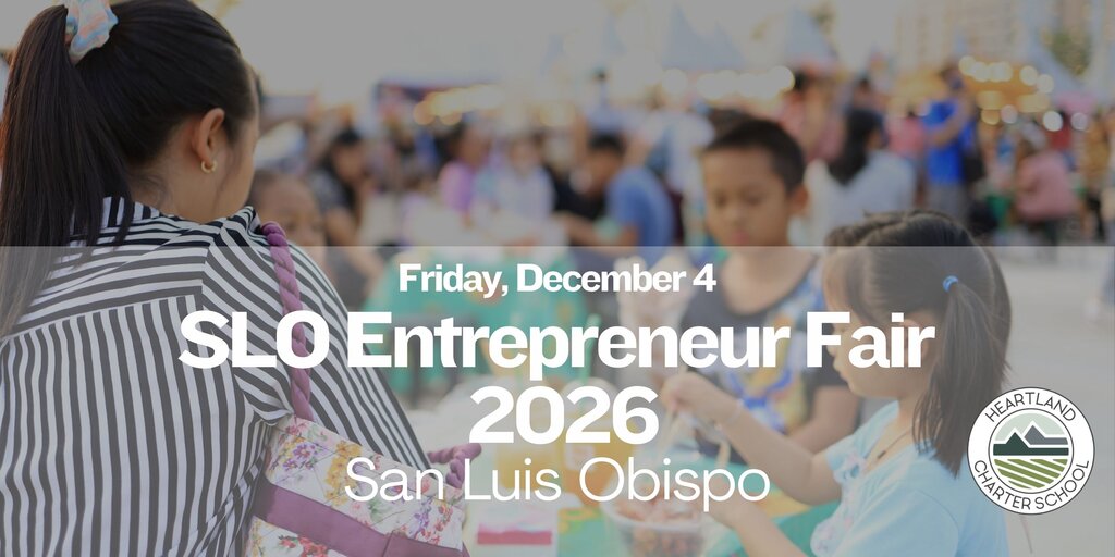 SLO Entrepreneur Fair 2026- Heartland Charter School Banner