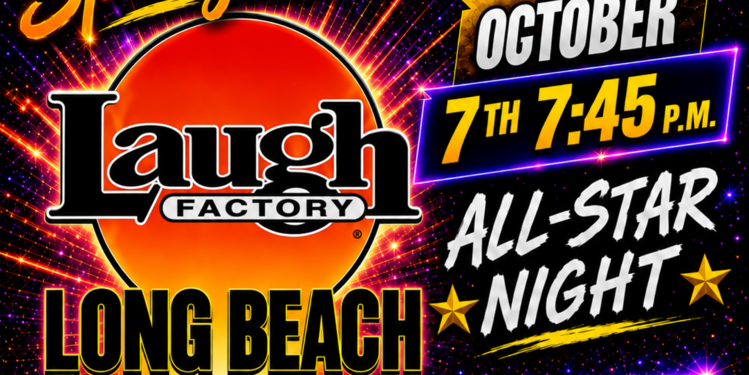 All Star Comedy, Long Beach Laugh Factory