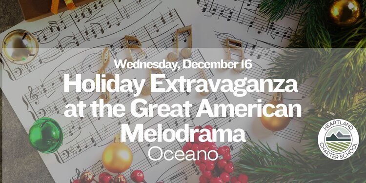 Holiday Extravaganza- The Great American Melodrama-Heartland Charter School