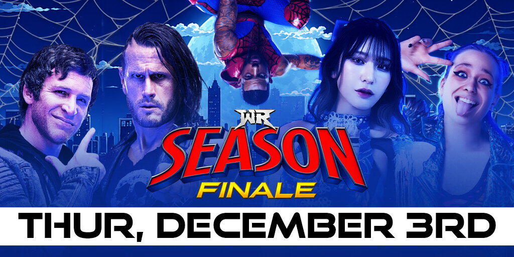 Season Finale - Wrestling Revolver Banner